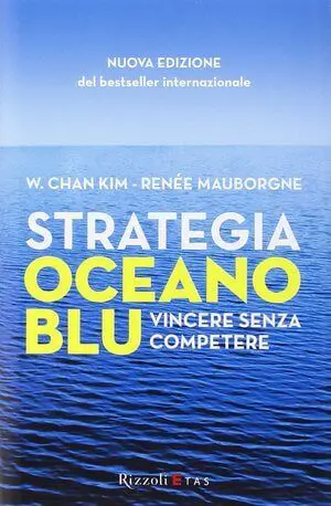 Libro - Strategia Oceano blu - Visionario e strategico. Alcuni esempi un po' 