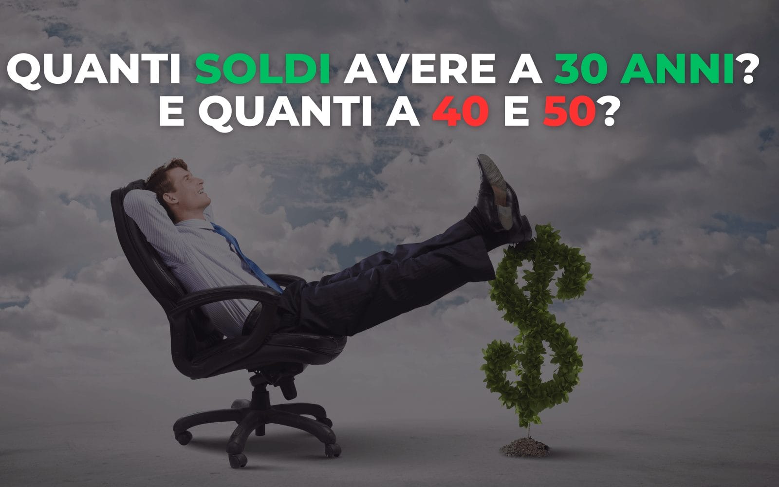 Quanti soldi avere da parte a 30 anni - copertina