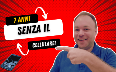 7 ANNI SENZA IL CELLULARE: La Migliore Scelta per la Mia Libertà Personale