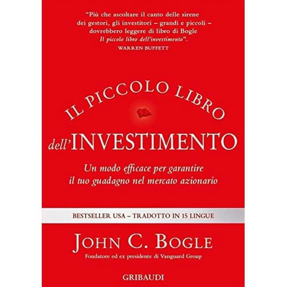 Il piccolo libro dell'investimento - John C. Bogle