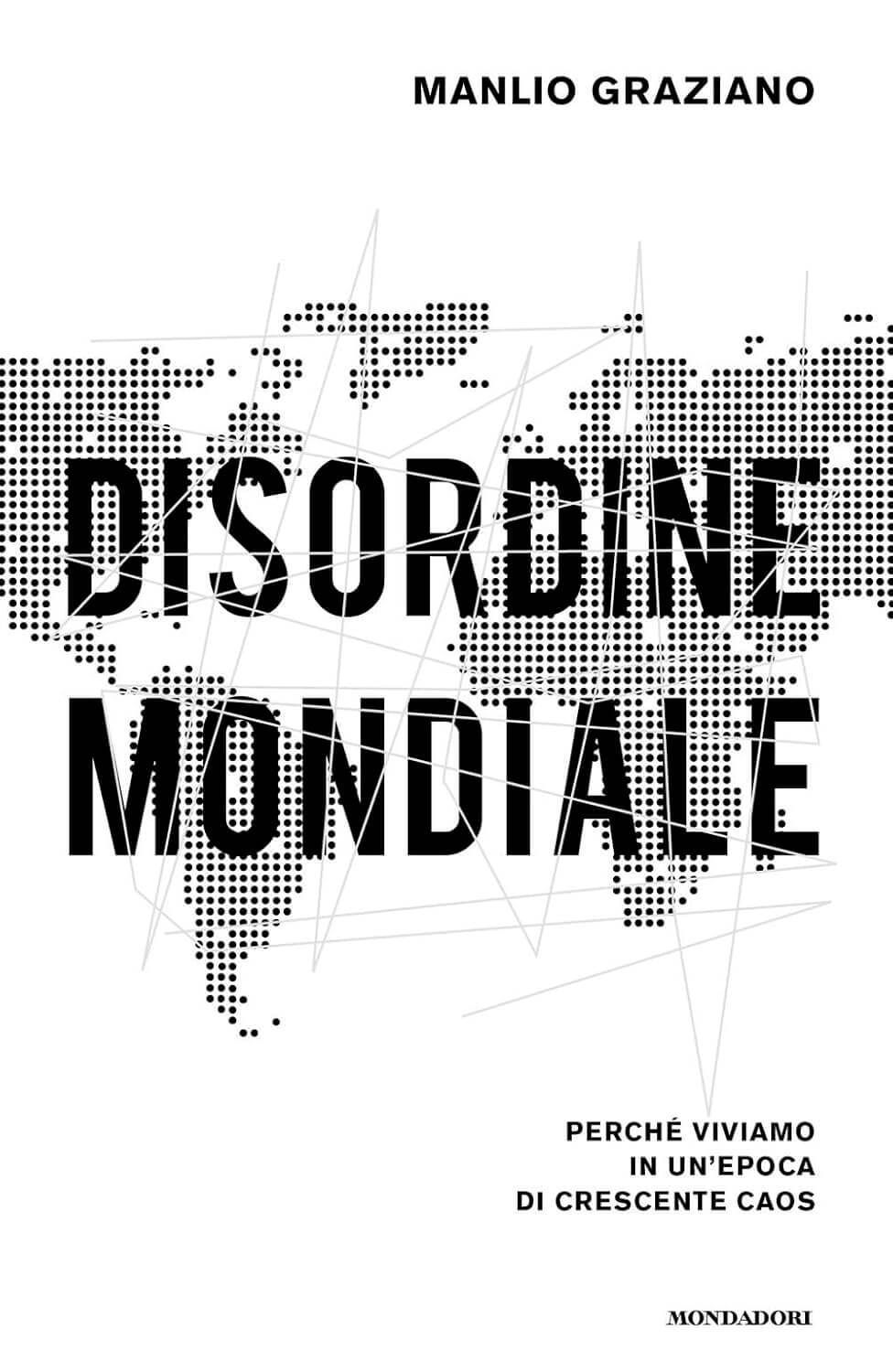 Libro di Geopolitica - Manlio Graziano - Disordine Mondiale