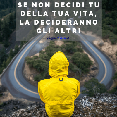 lockdown - scegli della tua vita - stefanocaron.it